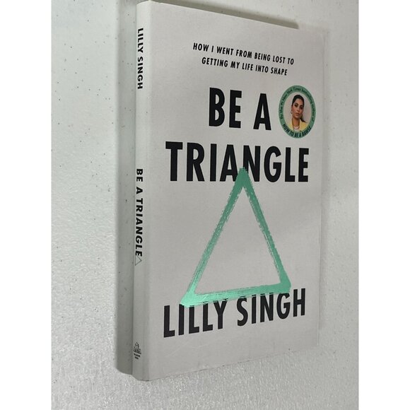 Be a Triangle NEW Lilly Singh Hardcover Self Help Motivation Growth - Picture 3 of 6